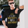 Feliz Es El Cumpleaños Número 18 De Mi Hermano 2007 18 Años Camiseta de manga larga Regalos para él