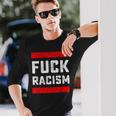 Fuck Racism 反人種差別者 長袖Tシャツ 彼への贈り物