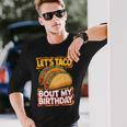 Let's Taco Bout My Birthday シャツ メンズ レディース キッズ タコスパーティー 長袖Tシャツ 彼への贈り物