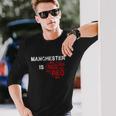 Manchester Is Red ファニー ユナイテッド フットボール サポーター 長袖Tシャツ 彼への贈り物