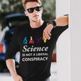 Science Is Not A Liberal Conspiracy リベラルシャツ 長袖Tシャツ 彼への贈り物