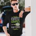 Solo Las Parejas Más Lindas Juegan Al Tenis Juntas A Juego Camiseta de manga larga Regalos para él