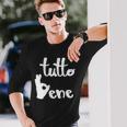 Tutto Bene イタリア語のいいことわざ Okay Good Excellent 長袖Tシャツ 彼への贈り物
