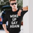 Woke Up Gay Again ayingarcastic Gay Pride Gay 長袖Tシャツ 彼への贈り物