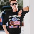 アイム・ジャスト・ヒア・フォー・ザ・ドーナツ・ファニー・ドーナツ・ラヴァー・ドーナツ 長袖Tシャツ 彼への贈り物