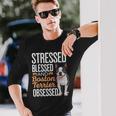 ストレスド・ブレスド・オブセスド・ボストン・テリア 長袖Tシャツ 彼への贈り物