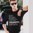 トランペッターのための面白いトランペット格言モチーフ 長袖Tシャツ 彼への贈り物