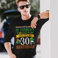 聖パトリックの日と私の30歳の誕生日 30歳 長袖Tシャツ 彼への贈り物