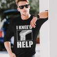 面白いacl膝手術 I Kneed Help 膝半月板ギフト 長袖Tシャツ 彼への贈り物