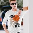 Hoop There It Is Basketball Long Sleeve T-Shirt Gifts for Him