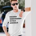 Reduzieren Wiederverwenden Recyceln Wiederholen 長袖Tシャツ 彼への贈り物