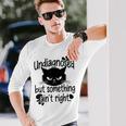 Undiagnosed Butomething Ain't Right 長袖Tシャツ 彼への贈り物