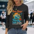 Aw Ship It's A Family Trip 2025 Family Matching Cruise Trip Long Sleeve T-Shirt Gifts for Her