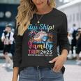 Aw Ship It’S A Family Trip 2025 Family Matching Cruise Trip Long Sleeve T-Shirt Gifts for Her