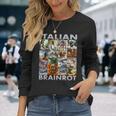 Brainrot Meme イタリアンブレイン 腐敗 イタリアンブレイン 長袖Tシャツ 彼女への贈り物