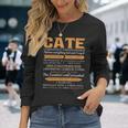 Cate Completely Unexplainable Notices Everything But Won’T Say It Name Long Sleeve T-Shirt Gifts for Her