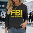 Fbi – 連邦戦利品検査官xオンリーラブデートファンアイロニー 長袖Tシャツ 彼女への贈り物