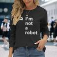 I'm Not A Robot Ai 人工知能ゲーマー 長袖Tシャツ 彼女への贈り物