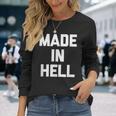 Made In Hell 面白いことわざ皮肉なノベルティ クール 長袖Tシャツ 彼女への贈り物