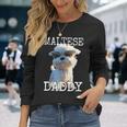 Maltese Daddyマルチーズ お父さん 犬 お父さん 父の日 お父さん スウィート・マルチーズ 長袖Tシャツ 彼女への贈り物