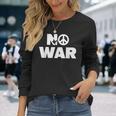 No War Peace No War No WarNo War 長袖Tシャツ 彼女への贈り物