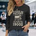 Please Be Patient With Me I'm From The 1900S ユーモア 長袖Tシャツ 彼女への贈り物
