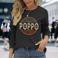 Poppo The Legend The Man Poppo Fathers Day Long Sleeve T-Shirt Gifts for Her