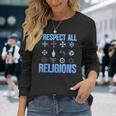 I Respect All Religions 精神性 寛容 受容 長袖Tシャツ 彼女への贈り物