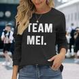 Team Mei 名前 長袖Tシャツ 彼女への贈り物