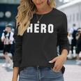 ヒーローという言葉 長袖Tシャツ 彼女への贈り物