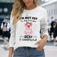 I'm Not Fat シャツ 長袖Tシャツ 彼女への贈り物