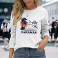 It's Better In The Bahamas 長袖Tシャツ 彼女への贈り物