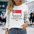 Someone Iningapore Loves Me シンガポール国旗 長袖Tシャツ 彼女への贈り物