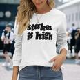 Stakes Is High 長袖Tシャツ 彼女への贈り物