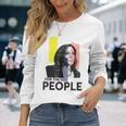 カマラ ハリス フォーピープル2024 選挙総長 長袖Tシャツ 彼女への贈り物