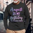 8月は私の誕生日だよおもしろい8月 長袖Tシャツ 高齢者への贈り物