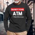 I Am Not Your Atm 面白い タイ語 スクリプト タイ語 長袖Tシャツ 高齢者への贈り物