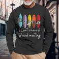 I Can't I Have Aurfboard Meetingurfing ファニーサーファーtシャツ 長袖Tシャツ 高齢者への贈り物