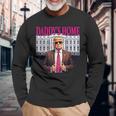 Daddy's Home Pink President Donald Trump House 長袖Tシャツ 高齢者への贈り物