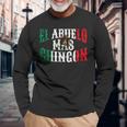 El Abuelo Mas Chingon Mexican Spanish Grandpa Father's Day Long Sleeve T-Shirt Gifts for Old Men El Abuelo Mas Chingon Mexican Spanish Grandpa Father's Day Long Sleeve T-Shirt Gifts for Old Men
