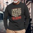 Gym Workout Weightlifting Humor Fitness Training Gear 長袖Tシャツ 高齢者への贈り物
