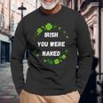 Irish You Were Nakedt Patrick's Day アイルランドのお祝い 長袖Tシャツ 高齢者への贈り物