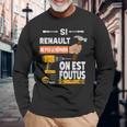 It's If Renault Can't Fix It No One Is 長袖Tシャツ 高齢者への贈り物