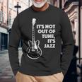 It's Not Out Of Tune It's Jazz 長袖Tシャツ 高齢者への贈り物