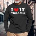 I Love Itigorous 私はそれが元気であるのが大好きです 長袖Tシャツ 高齢者への贈り物
