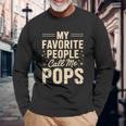 My Favorite People Call Me Pops Fathers Day 長袖Tシャツ 高齢者への贈り物