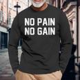 No Pain No Gain Fitness Gym Inspirational Motivation Quotes 長袖Tシャツ 高齢者への贈り物