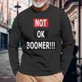 Not Ok Boomer 長袖Tシャツ 高齢者への贈り物