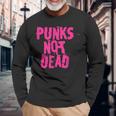 Punks Not Dead パンクズ・ノット・デッド 長袖Tシャツ 高齢者への贈り物