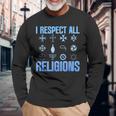 I Respect All Religions 精神性 寛容 受容 長袖Tシャツ 高齢者への贈り物